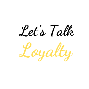 Let's Talk Loyalty Podcast